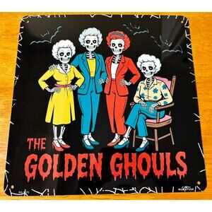 Golden Ghouls Halloween Sign Golden Girls TV Show Parody Collector Item New